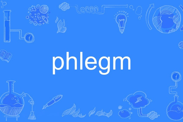 phlegm phlegm