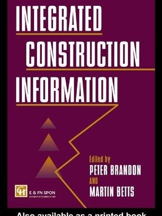 Integrated Construction Information Integrated Construction Information