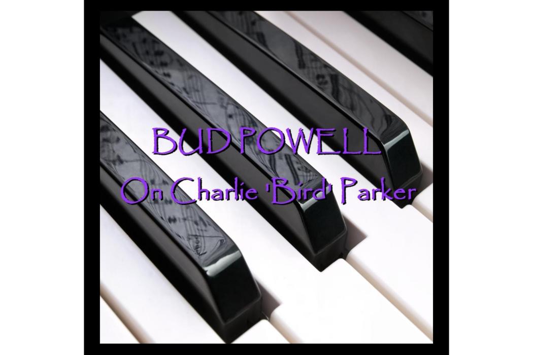 Buzzy(2010年Bud Powell,Parker演唱的歌曲) Buzzy(2010年Bud Powell,Parker演唱的歌曲)