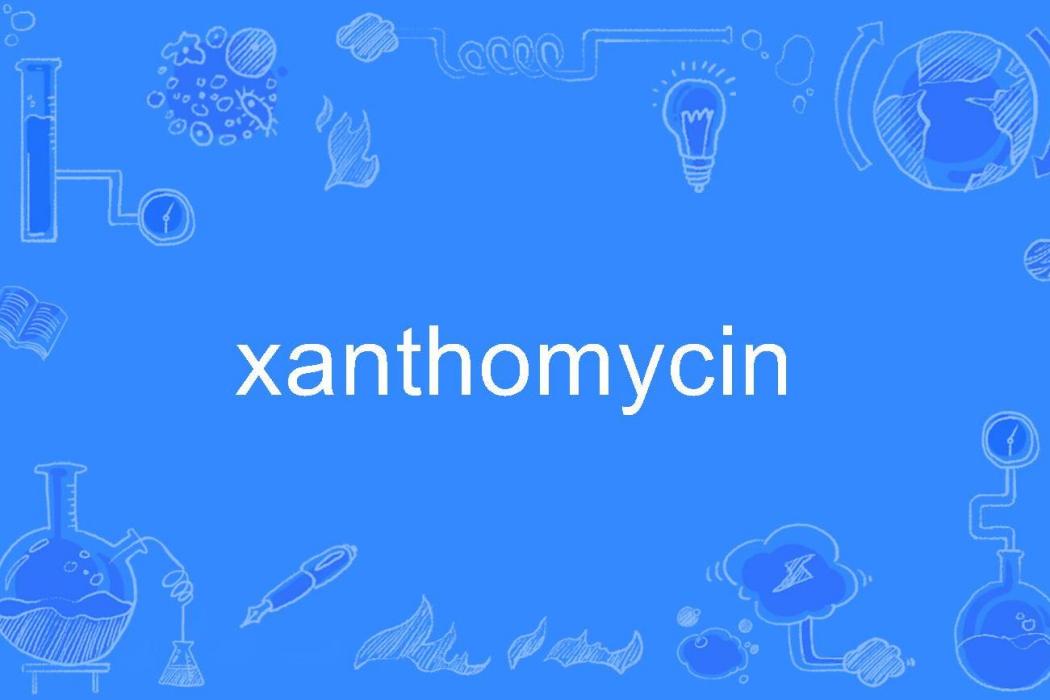 xanthomycin