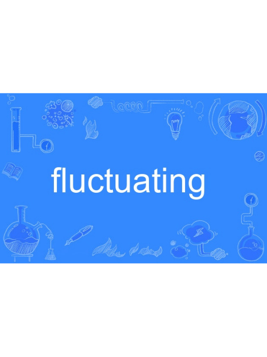 fluctuating fluctuating