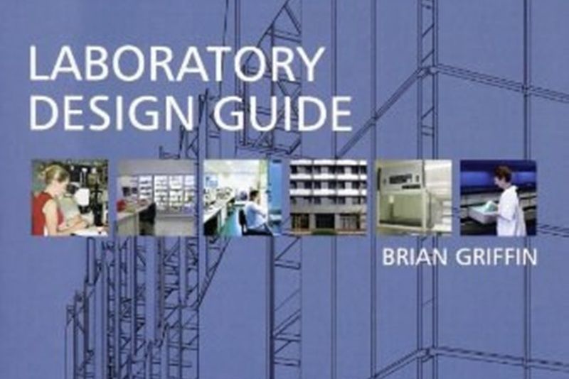 Laboratory Design Guide, Third Edition Laboratory Design Guide, Third Edition