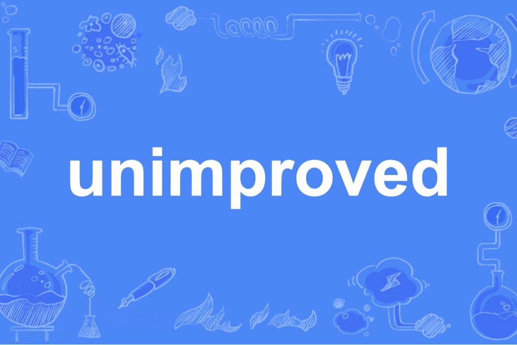 unimproved unimproved