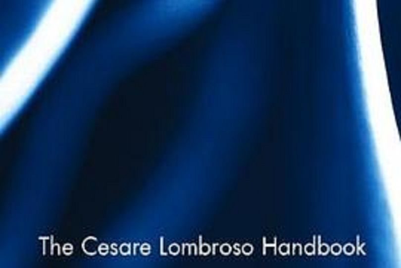 The Cesare Lombroso Handbook The Cesare Lombroso Handbook