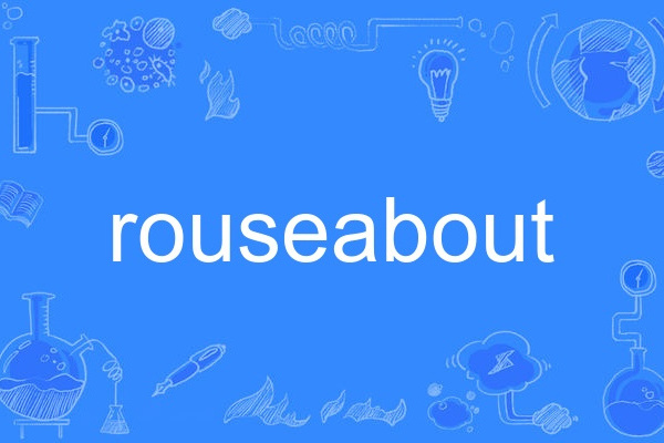 rouseabout rouseabout