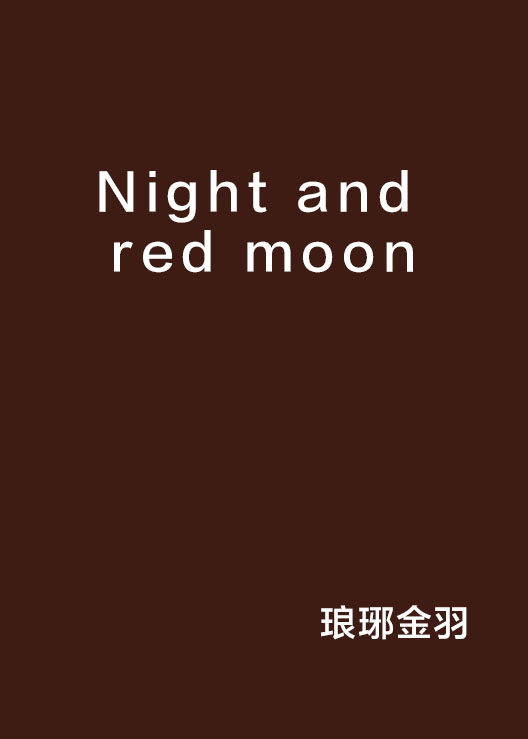Night and red moon