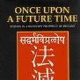 Once upon a Future Time Once upon a Future Time