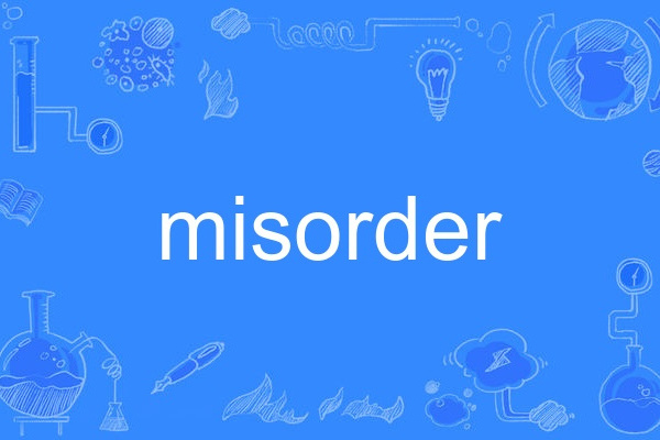 misorder