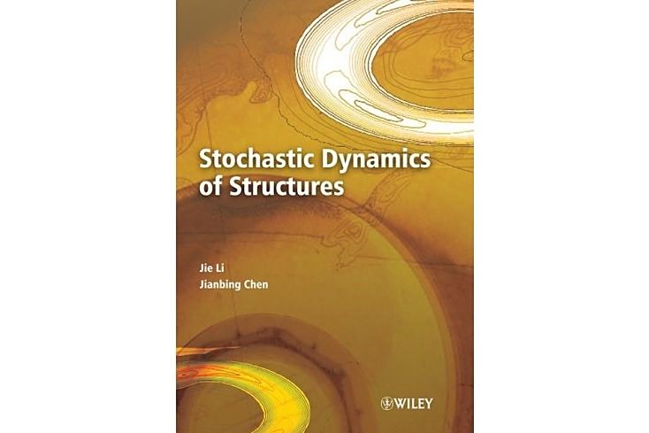 Stochastic Dynamics of Structures Stochastic Dynamics of Structures
