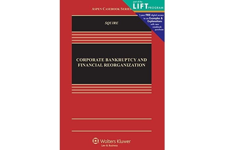 Corporate Bankruptcy and Financial Reorganization Corporate Bankruptcy and Financial Reorganization
