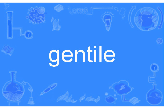 gentile gentile