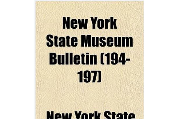 New York State Museum Bulletin Volume 194-197 New York State Museum Bulletin Volume 194-197