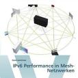 Ipv6 Performance in Mesh-Netzwerken