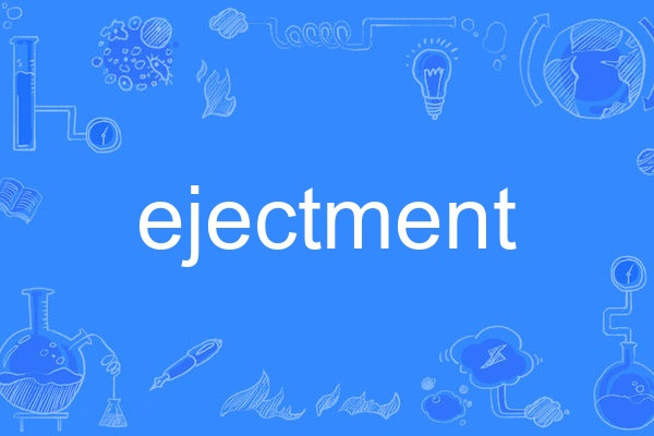 ejectment ejectment
