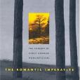 The Romantic Imperative - the Concept of Early German Romanticism The Romantic Imperative - the Concept of Early German Romanticism