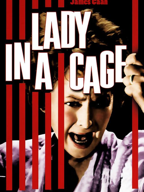 籠子裡的女人(Lady in a Cage) 籠子裡的女人(Lady in a Cage)