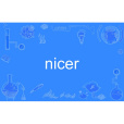 nicer nicer