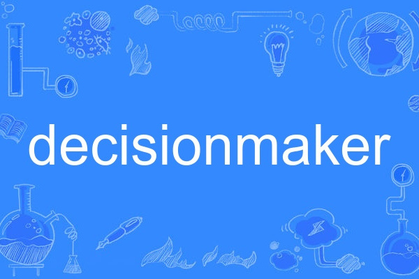 DecisionMaker DecisionMaker