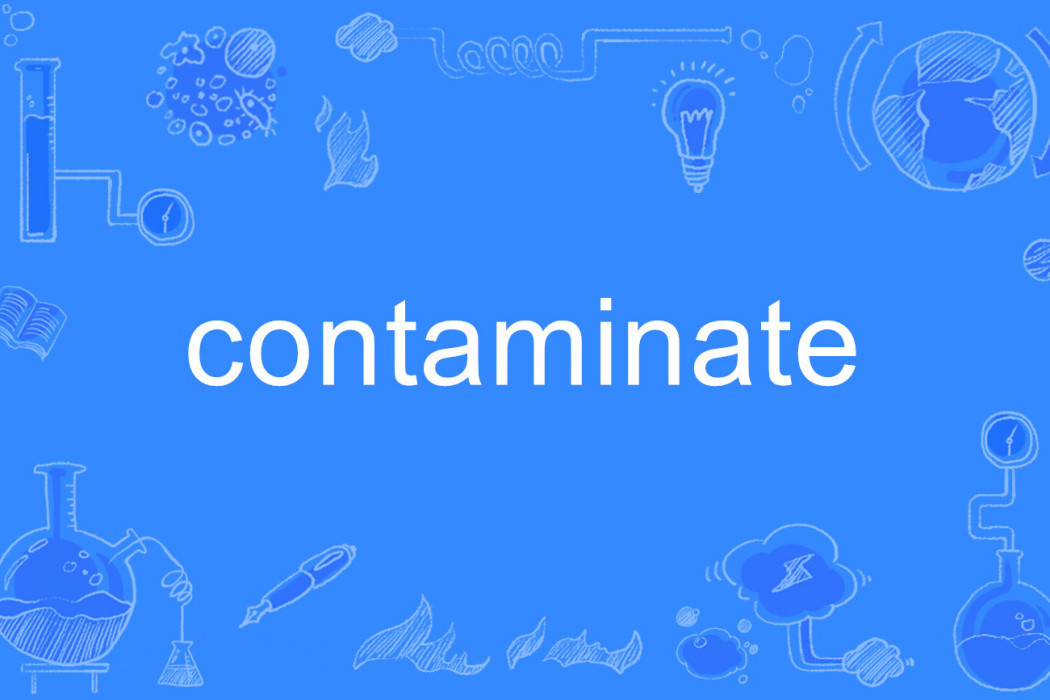 contaminate contaminate