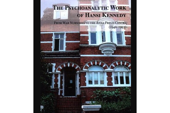 The Psychonalytic Work of Hansi Kennedy The Psychonalytic Work of Hansi Kennedy
