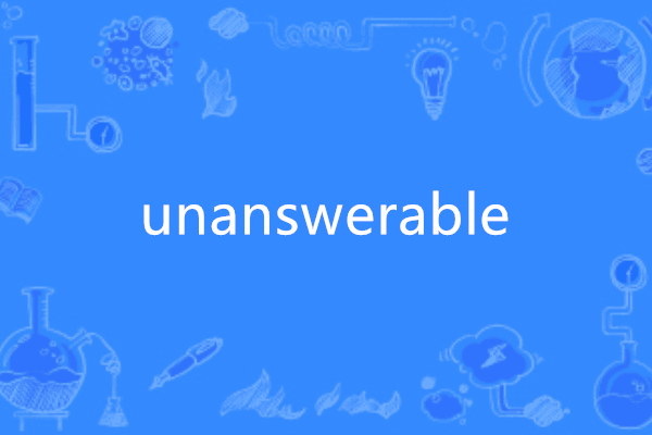 unanswerable unanswerable