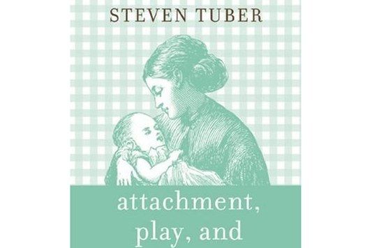 Attachment, Play, and Authenticity Attachment, Play, and Authenticity