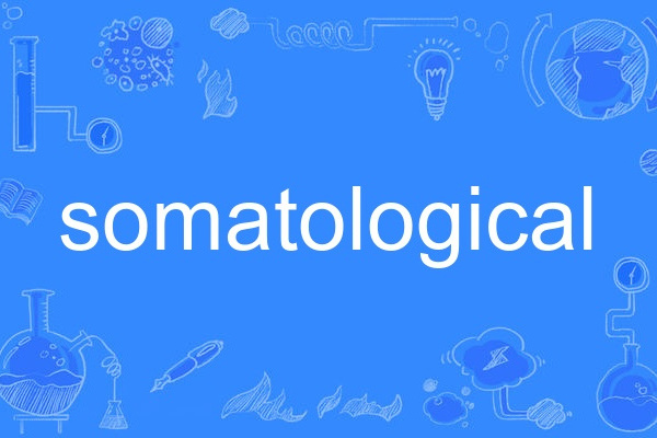 somatological somatological