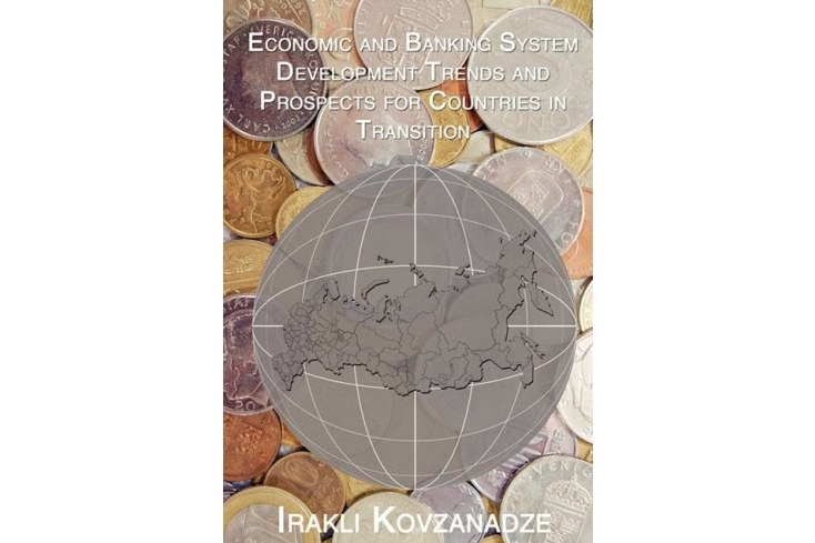 Economic and Banking System Development Trends and Prospects for Countries in Transition Economic and Banking System Development Trends and Prospects for Countries in Transition