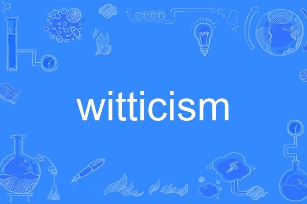 witticism witticism
