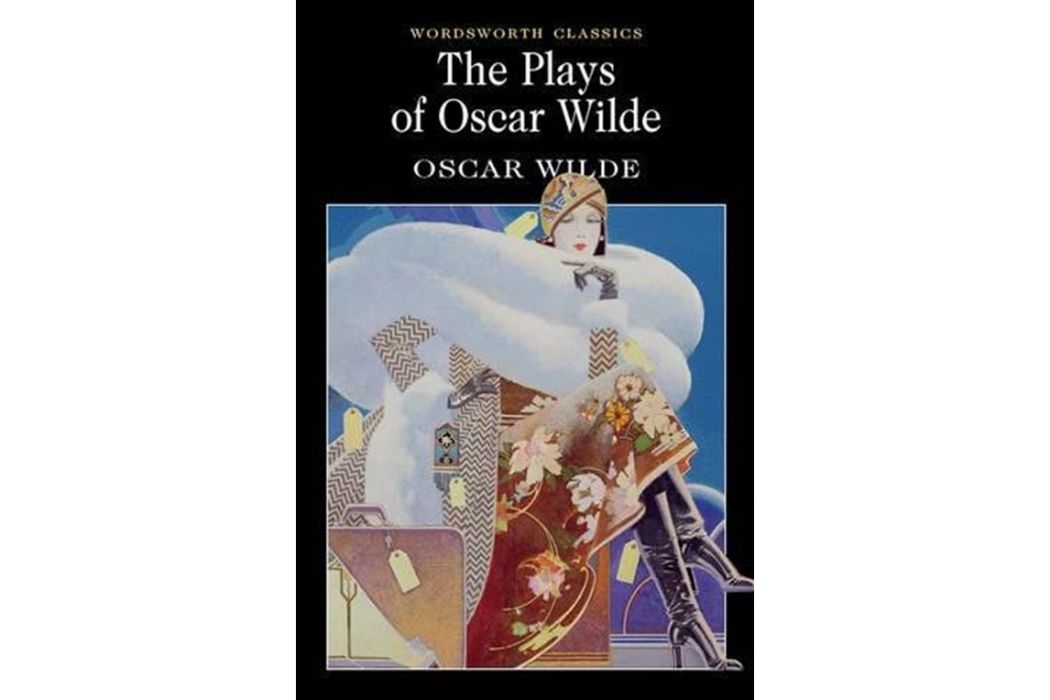 The Plays of Oscar Wilde The Plays of Oscar Wilde