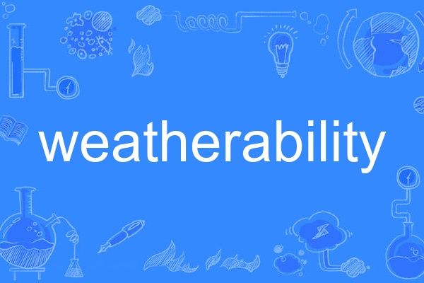 weatherability weatherability