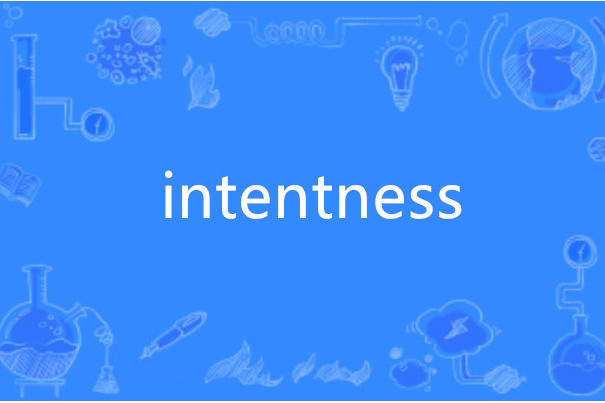 intentness intentness