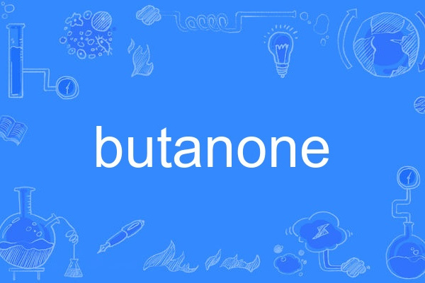 butanone butanone