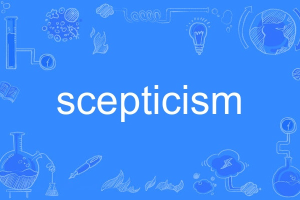 scepticism scepticism