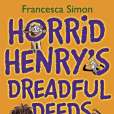 Horrid Henry\x27s Dreadful Deeds(Simon, Francesca著圖書)