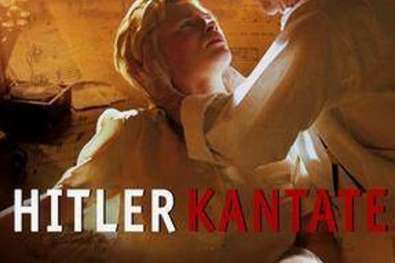 Hitlerkantate, Die Hitlerkantate, Die
