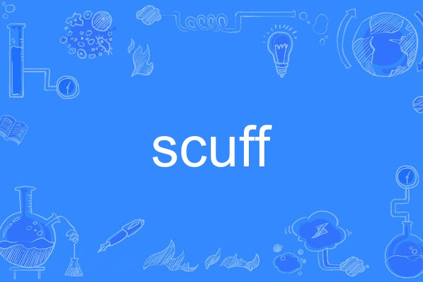 scuff scuff