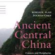 Ancient Central China Ancient Central China