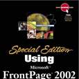 Using Microsoft FrontPage 2002 Special Edition Using Microsoft FrontPage 2002 Special Edition