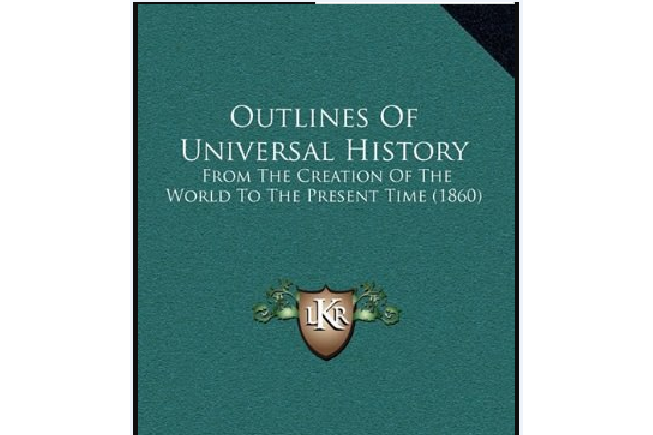 Outlines of Universal History Outlines of Universal History