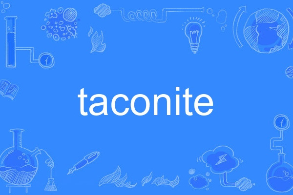taconite taconite