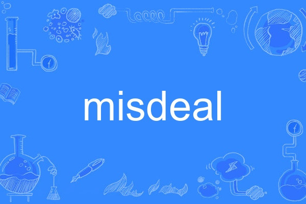 misdeal misdeal