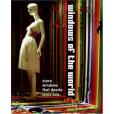 Windows of the World(2006年Harper Design Intl出版的圖書) Windows of the World(2006年Harper Design Intl出版的圖書)
