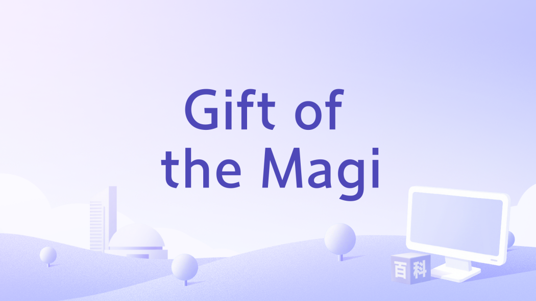 Gift of the Magi Gift of the Magi