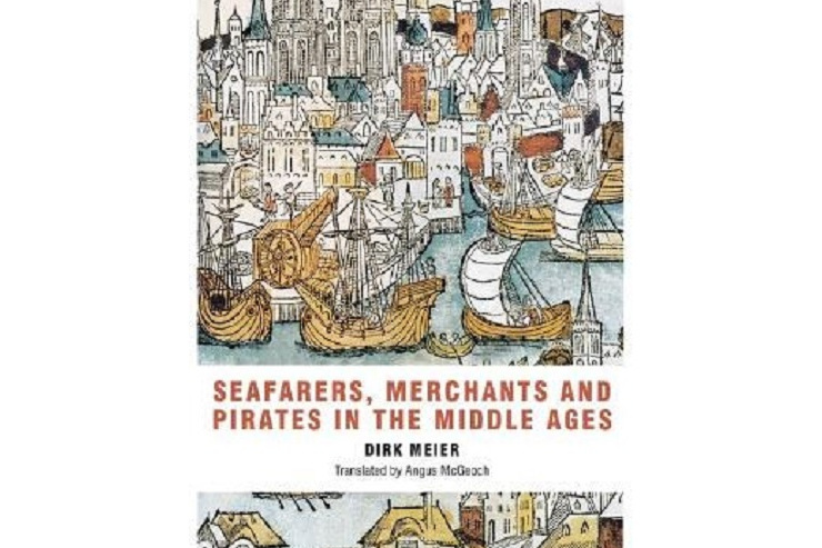 Seafarers, Merchants and Pirates in the Middle Ages Seafarers, Merchants and Pirates in the Middle Ages