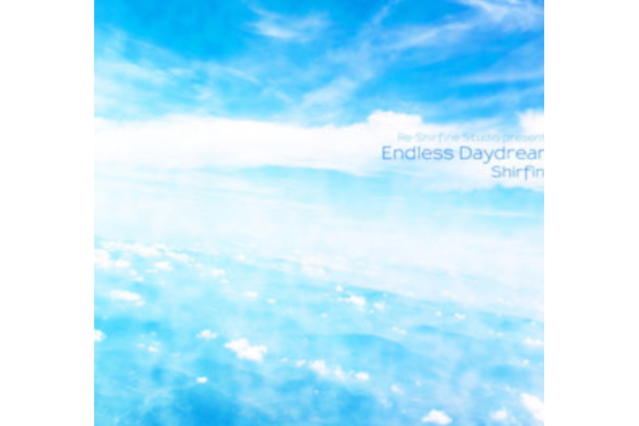 Illusionary Daytime(Shirfine2014年創作的純音樂) Illusionary Daytime(Shirfine2014年創作的純音樂)