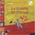 La Couleur des Oiseaux + CD La Couleur des Oiseaux + CD