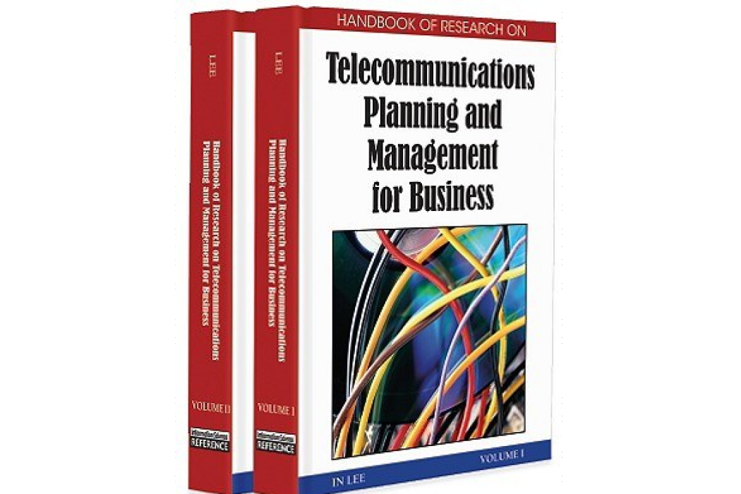 Handbook of Research on Telecommunications Planning and Management for Business Handbook of Research on Telecommunications Planning and Management for Business