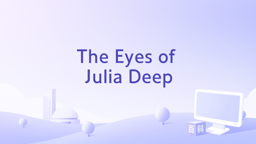 The Eyes of Julia Deep The Eyes of Julia Deep