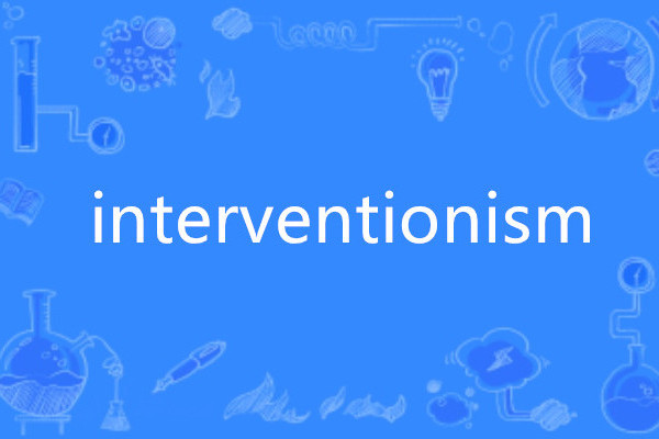 interventionism interventionism